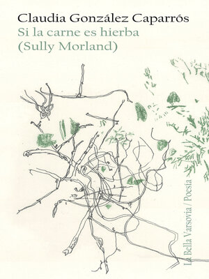 cover image of Si la carne es hierba (Sully Morland)